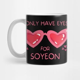 I Only Have Eyes For Soyeon (G)I-dle Mug